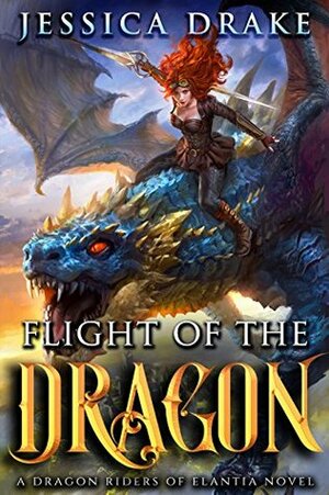 Flight of the Dragon by Jessica Drake