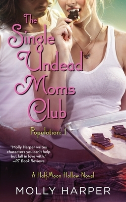 Single Undead Moms Club by Molly Harper