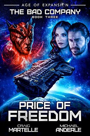 Price of Freedom: Age of Expansion - A Kurtherian Gambit Series by Michael Anderle, Craig Martelle