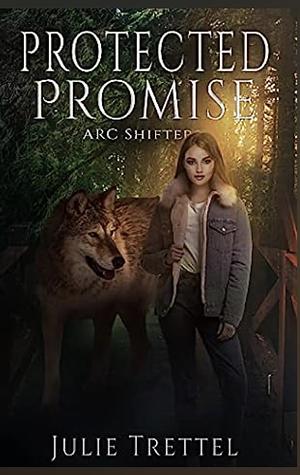 Protected Promise by Julie Trettel