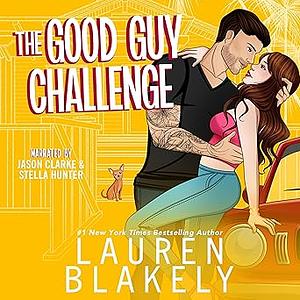 The Good Guy Challenge by Lauren Blakely