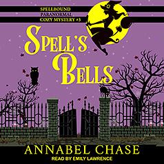 Spell's Bells by Annabel Chase
