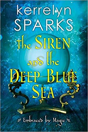 The Siren and the Deep Blue Sea by Kerrelyn Sparks