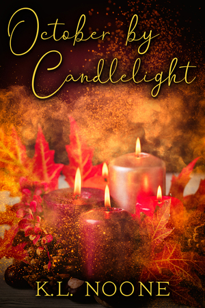 October by Candlelight by K.L. Noone