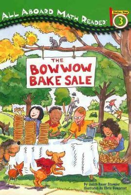 The Bowwow Bake Sale by Judith Bauer Stamper
