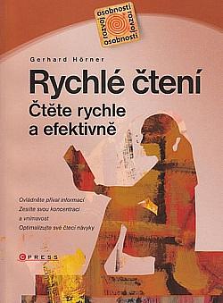 Rychlé čtení - Čtěte rychle a efektivně by Gerhard Hörner