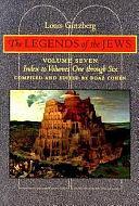 The Legends of the Jews, Volume 7 by Louis Ginzberg