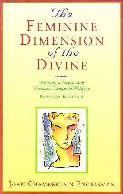 Feminine Dimension Divine (P) by Joan Chamberlain Engelsman