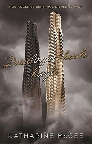 Duizelingwekkende hoogte by Karen Pijl, Katharine McGee