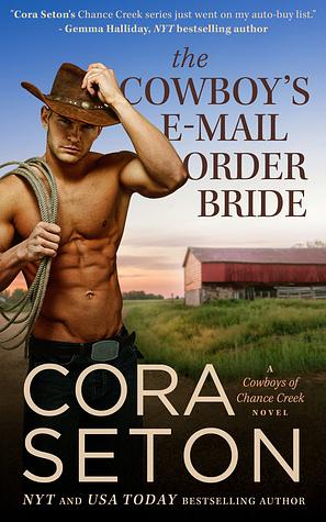 The Cowboy's E-Mail Order Bride by Cora Seton