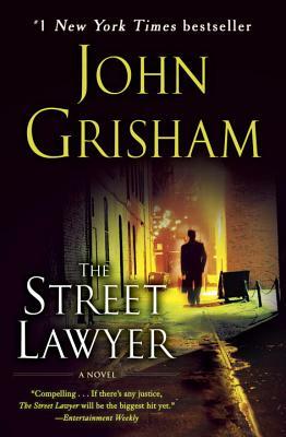 The Street Lawyer by John Grisham