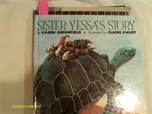 Sister Yessa's Story by Karen R. Greenfield