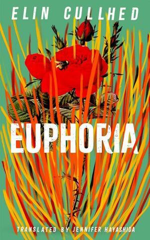 Euphoria by Elin Cullhed