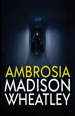 Ambrosia by Madison Wheatley