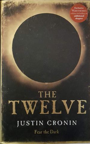 The Twelve  by Justin Cronin