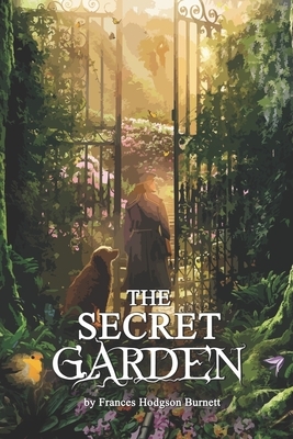 The Secret Garden: Complete With Original And Classics Illustrated by Frances Hodgson Burnett