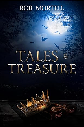 Tales & Treasure by Rob Mortell