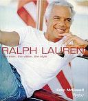 Ralph Lauren: The Man, the Vision, the Style by Colin McDowell