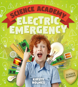 Electric Emergency by Kirsty Holmes