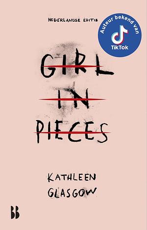 Girl in Pieces by Kathleen Glasgow