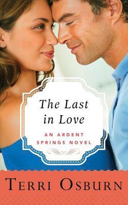 The Last in Love by Terri Osburn