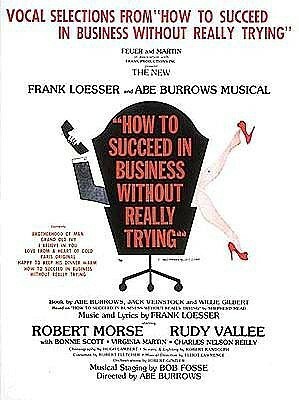 How to Succeed in Business Without Really Trying: Vocal Selections by Frank Loesser
