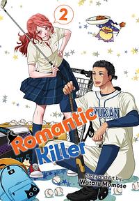 Romantic Killer, Vol. 2 by Wataru Momose