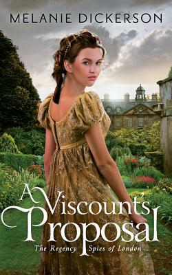 A Viscount's Proposal by Melanie Dickerson