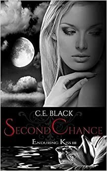 Second Chance by C.E. Black