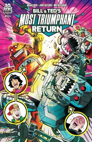 Bill & Ted's Most Triumphant Return #6 by Brian Lynch