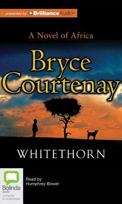 Whitethorn by Bryce Courtenay