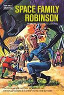 Space Family Robinson, Volume 2 by Gaylord Du Bois, Del Connell