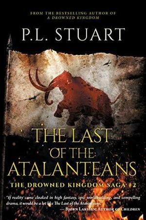 The Last of the Atalanteans by P.L. Stuart