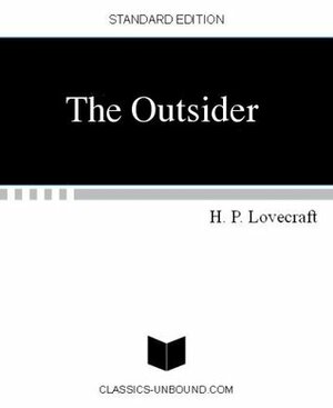 The Outsider by H.P. Lovecraft