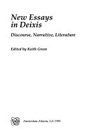 New Essays in Deixis: Discourse, Narrative, Literature by Keith Green