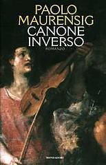 Canone inverso: romanzo by Paolo Maurensig