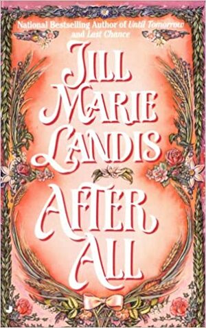 After All by Jill Marie Landis