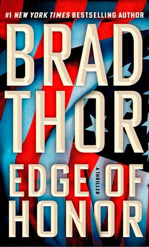 Edge of Honor by Brad Thor