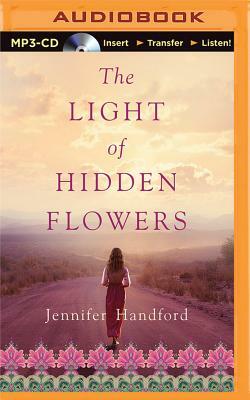 The Light of Hidden Flowers by Jennifer Handford