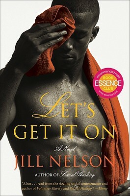Let's Get It on by Jill Nelson