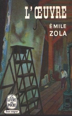 L'OEuvre by Émile Zola