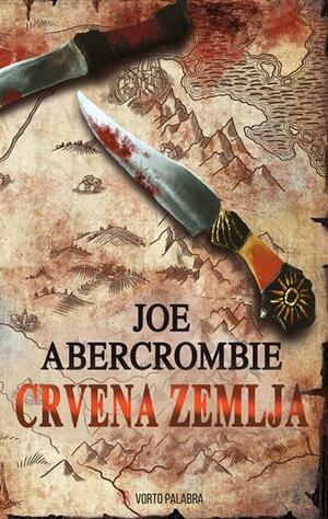 Crvena zemlja by Joe Abercrombie