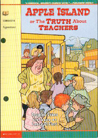 Apple Island, Or The Truth About Teachers by Douglas Evans, Larry Difiori