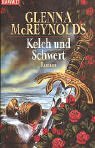 Kelch und Schwert by Glenna McReynolds