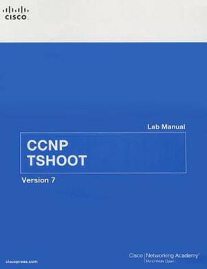 CCNP Tshoot Lab Manual by Cisco Networking Academy