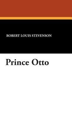 Prince Otto by Robert Louis Stevenson