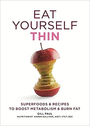 Eat Yourself Thin by Gill Paul