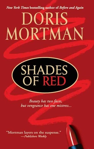 Shades of Red by Doris Mortman