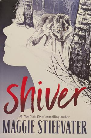 Shiver by Maggie Stiefvater