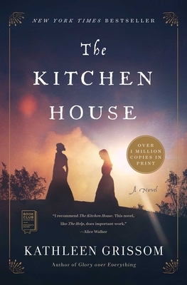 The Kitchen House by Kathleen Grissom